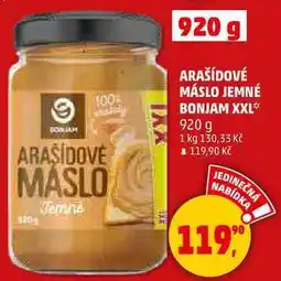 Penny Market ARAŠÍDOVÉ MÁSLO JEMNÉ BONJAM XXL, 920 g nabídka