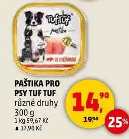Penny Market PAŠTIKA PRO PSY TUF TUF různé druhy, 300 g nabídka