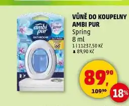 Penny Market VŮNĚ DO KOUPELNY AMBI PUR Spring, 8 ml nabídka