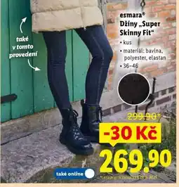 Lidl esmara DŽÍNY SUPER SKINNY FIT nabídka
