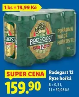 Lidl RADEGAST 12 RYZE HOŘKÁ nabídka