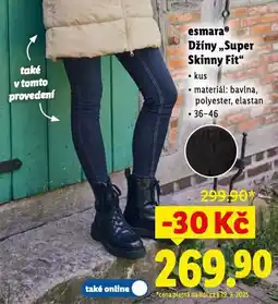 Lidl Esmara džíny super skinny fit nabídka