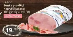 Potraviny CZ Le&Co Šunka pro děti nejvyšší jakosti nabídka