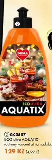 Dedra Eco ultra Aquatix® rostlinný koncentrát na nádobí nabídka