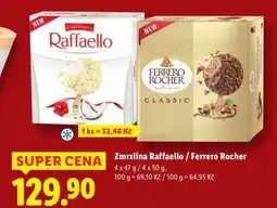 Lidl ZMRZLINA RAFFAELLO / FERRERO ROCHER nabídka