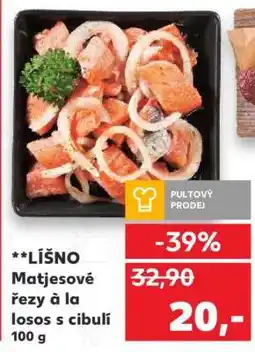 Kaufland LÍŠNO Matjesové řezy à la losos s cibulí nabídka