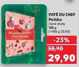 Kaufland PATÉ DU CHEF Paštika nabídka