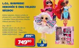 Sparkys L.O.L. Surprise! dekodér s omg velkou ségrou nabídka