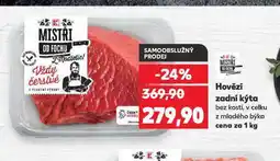 Kaufland Hovězí zadní kýta nabídka