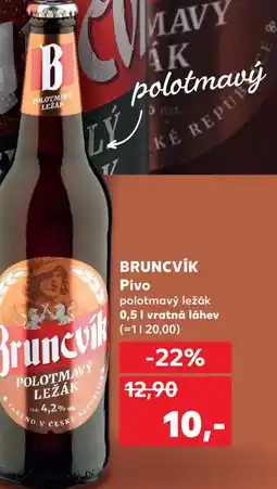Kaufland BRUNCVÍK Pivo polotmavý ležák nabídka