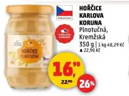 Penny Market Hořčice karlova koruna plnotučná, kremžská nabídka