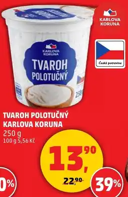 Penny Market Tvaroh polotučný Karlova Koruna nabídka