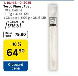 Tesco Tesco Finest Fuet nabídka