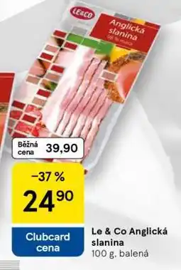 Tesco Le & Co Anglická slanina nabídka