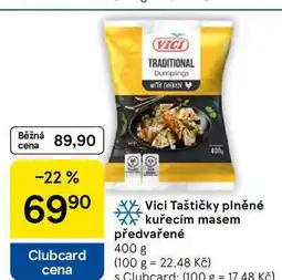 Tesco Vici Taštičky plněné kuřecím masem předvařené, 400 g nabídka