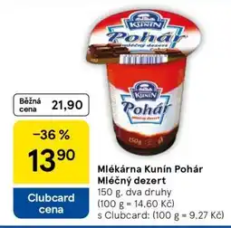 Tesco Mlékárna Kunín Pohár Mléčný dezert nabídka