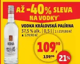 Penny Market VODKA KRÁLOVSKÁ PALÍRNA, 0,5 l nabídka