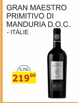 BENE Nápoje GRAN MAESTRO PRIMITIVO DI MANDURIA D.O.C. - ITÁLIE 0,75L nabídka