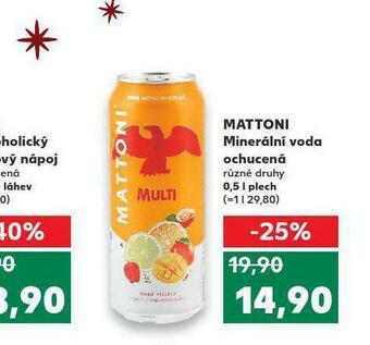 Kaufland Mattoni ochucená nabídka