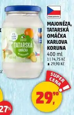 Penny Market TATARSKÁ OMÁČKA KARLOVA KORUNA, 400 ml nabídka