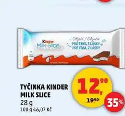 Penny Market TYČINKA KINDER MILK SLICE, 28 g nabídka