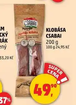 Penny Market KLOBÁSA CSABAI, 200 g nabídka