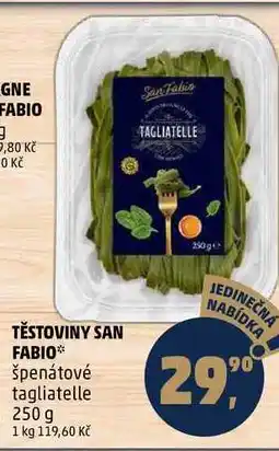 Penny Market TĚSTOVINY SAN FABIO špenátové tagliatelle, 250 g nabídka