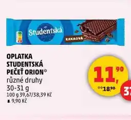 Penny Market OPLATKA STUDENTSKÁ PEČEŤ ORION, 30-31 g nabídka