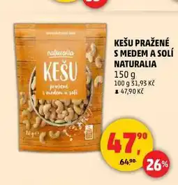 Penny Market KEŠU PRAŽENÉ S MEDEM A SOLÍ NATURALIA, 150 g nabídka