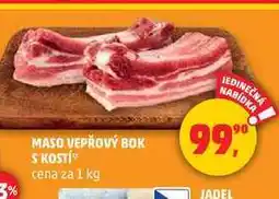 Penny Market MASO VEPŘOVÝ BOK S KOSTÍ, 1 kg nabídka