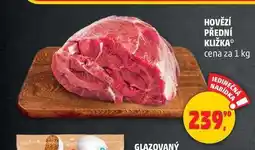 Penny Market HOVĚZÍ PŘEDNÍ KLIŽKA, 1 kg nabídka
