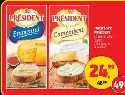 Penny Market TAVENÝ SÝR PRÉSIDENT, 150 g nabídka