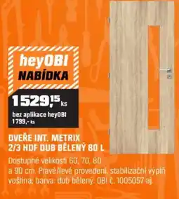 OBI Dveře int. metrix 2/3 hdf dub bělený 80 l nabídka