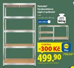 Lidl PARKSIDE VYSOKOZÁTĚŽOVÝ REGÁL S 5 POLICEMI nabídka