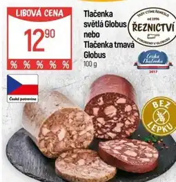 Globus Tlačenka světlá Globus nebo Tlačenka tmavá Globus nabídka