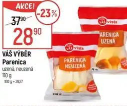 Globus VÁŠ VÝBĚR Parenica uzená, neuzená nabídka