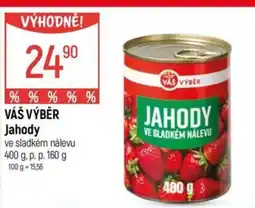 Globus VÁŠ VÝBĚR Jahody nabídka