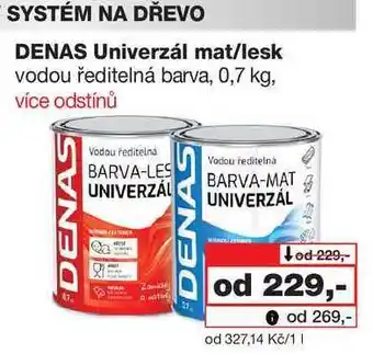Barvy a laky drogerie DENAS Univerzál mat/lesk vodou ředitelná barva, 0,7 kg nabídka
