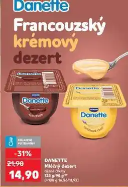 Kaufland DANETTE Mléčný dezert nabídka