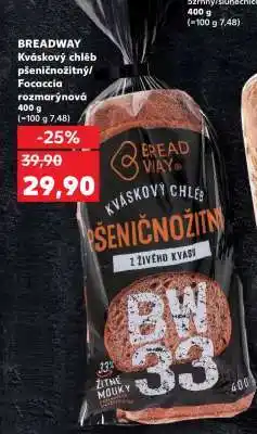 Kaufland BREADWAY Kváskový chléb pšeničnožitný/Focaccia rozmarýnová nabídka