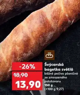 Kaufland Švýcarská bagetka světlá nabídka