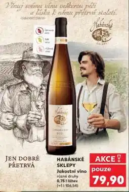 Kaufland HABÁNSKÉ SKLEPY Jakostní víno nabídka
