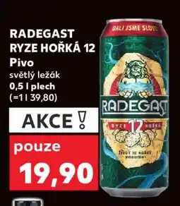 Kaufland Radegast Ryze Hořká 12 nabídka