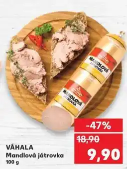 Kaufland VÁHALA Mandlová játrovka nabídka
