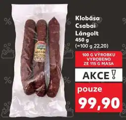 Kaufland Klobása Csabai Lángolt nabídka
