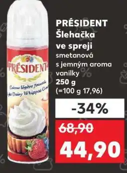 Kaufland Président šlehačka ve spreji nabídka