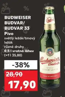 Kaufland BUDWEISER BUDVAR/BUDVAR 33 Pivo nabídka