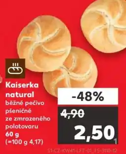 Kaufland Kaiserka natural nabídka