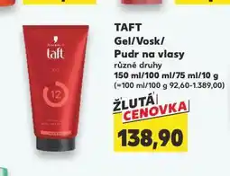 Kaufland Taft gel na vlasy nabídka