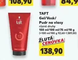 Kaufland Taft vosk na vlasy nabídka